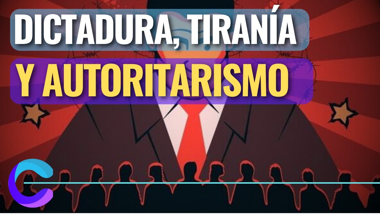 ⚠️ DICTADURA, TIRANÍA Y AUTORITARISMO: SUS DIFERENCIAS