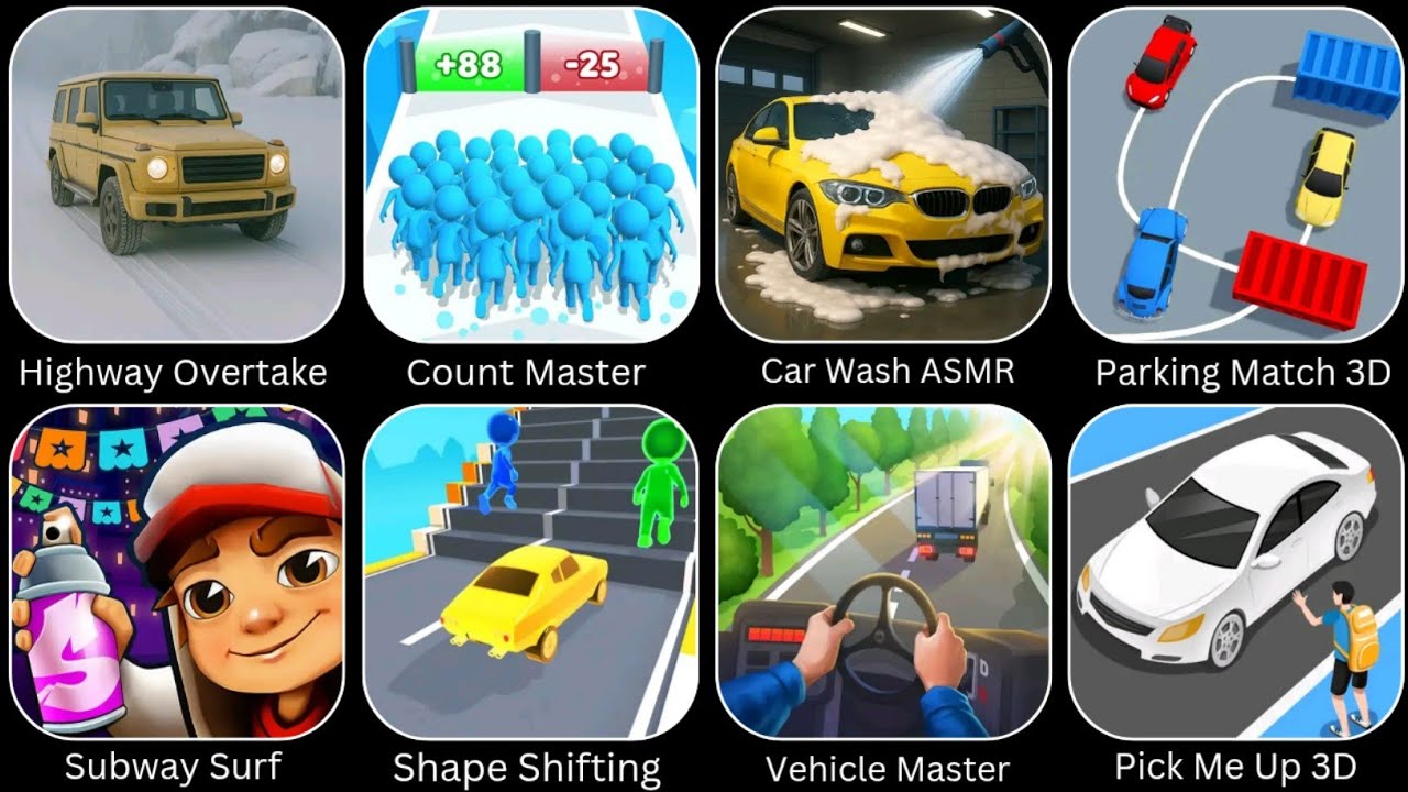 Highway Overtake, Shape Shifting, Vehicle Masters, Parking Match 3D, Car Wash ASMR, Count Master... 