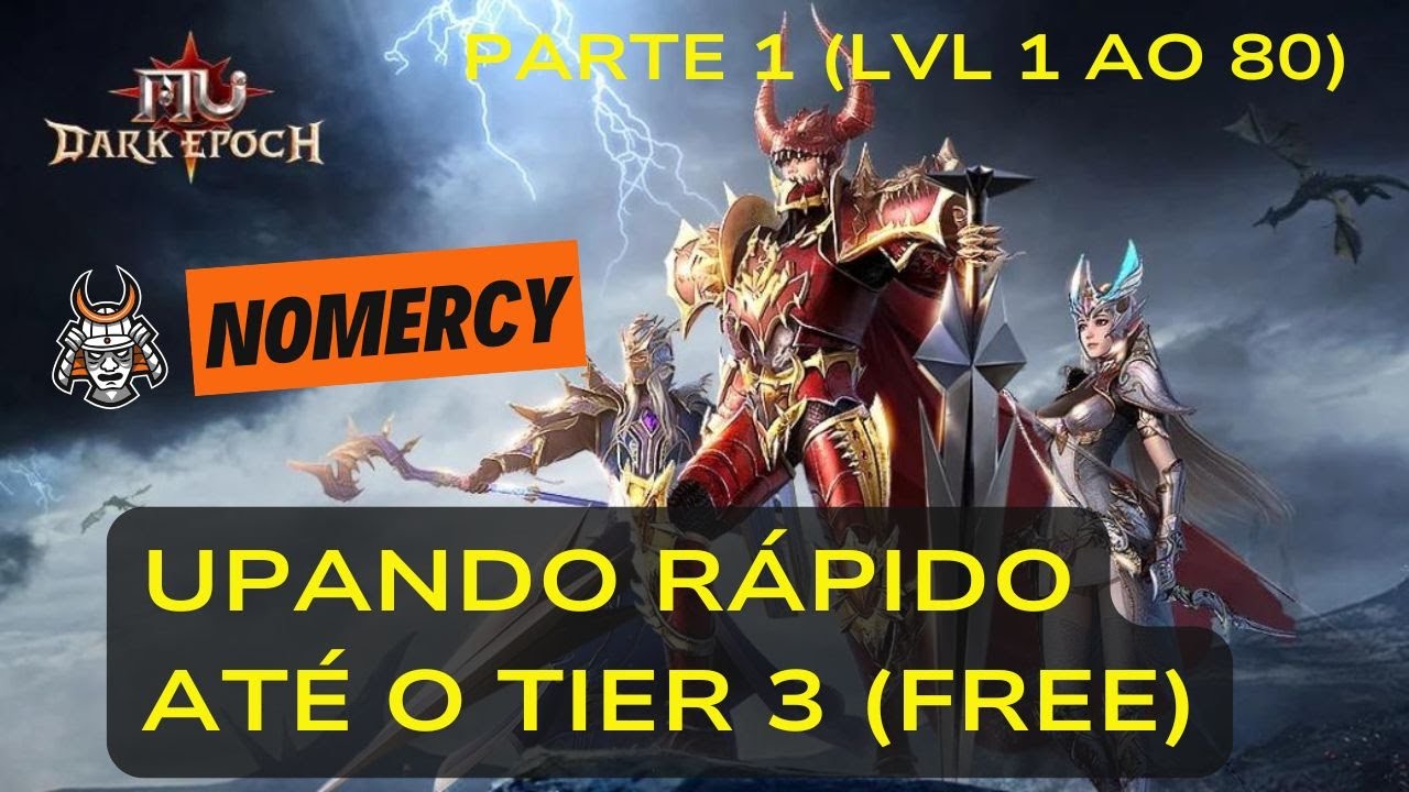 MU DARK EPOCH: UPAR RÁPIDO ATÉ O TIER 3 SEM GASTAR | SERVIDOR NOVO | PARTE 1 - LVL 0 AO LVL 80