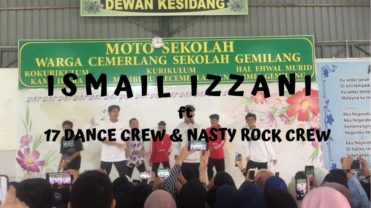ISMAIL IZZANI AT SMK SS17 [ HARI KEUSAHAWANAN 2019 ] ~ 17 Dance Crew