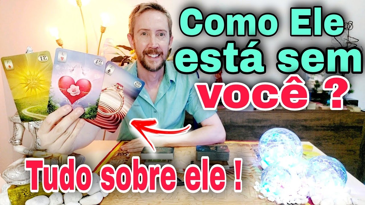 Como ele está longe de você ?Ele hoje tarot - Tudo sobre ele tarot!Ele vai me procurar tarot ?