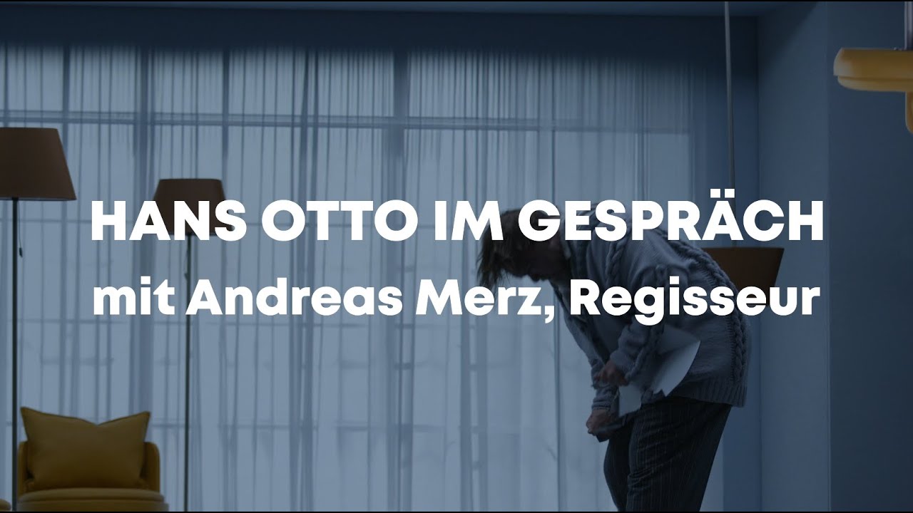 HANS OTTO IM GESPRÄCH mit Regisseur Andreas Merz