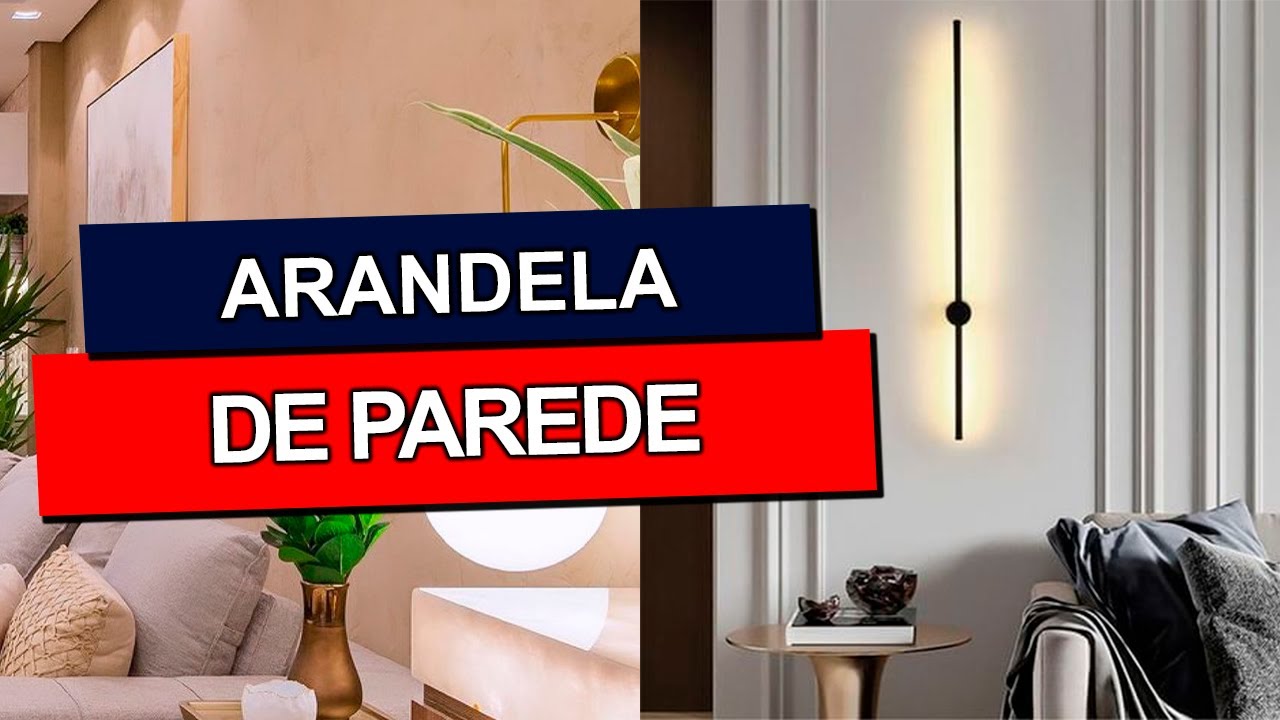 ARANDELA DE PAREDE: Dicas incríveis para misturar beleza com funcionalidade!