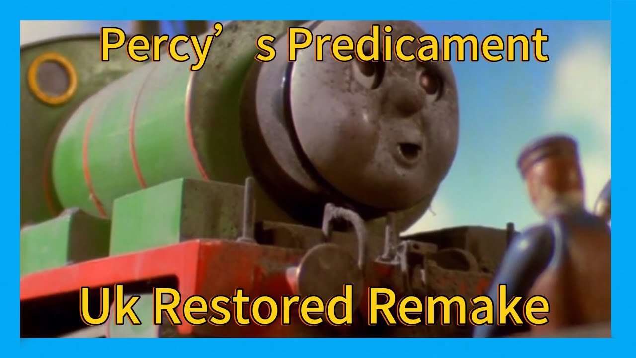 Percy’s Predicament(Uk Restored Remake)