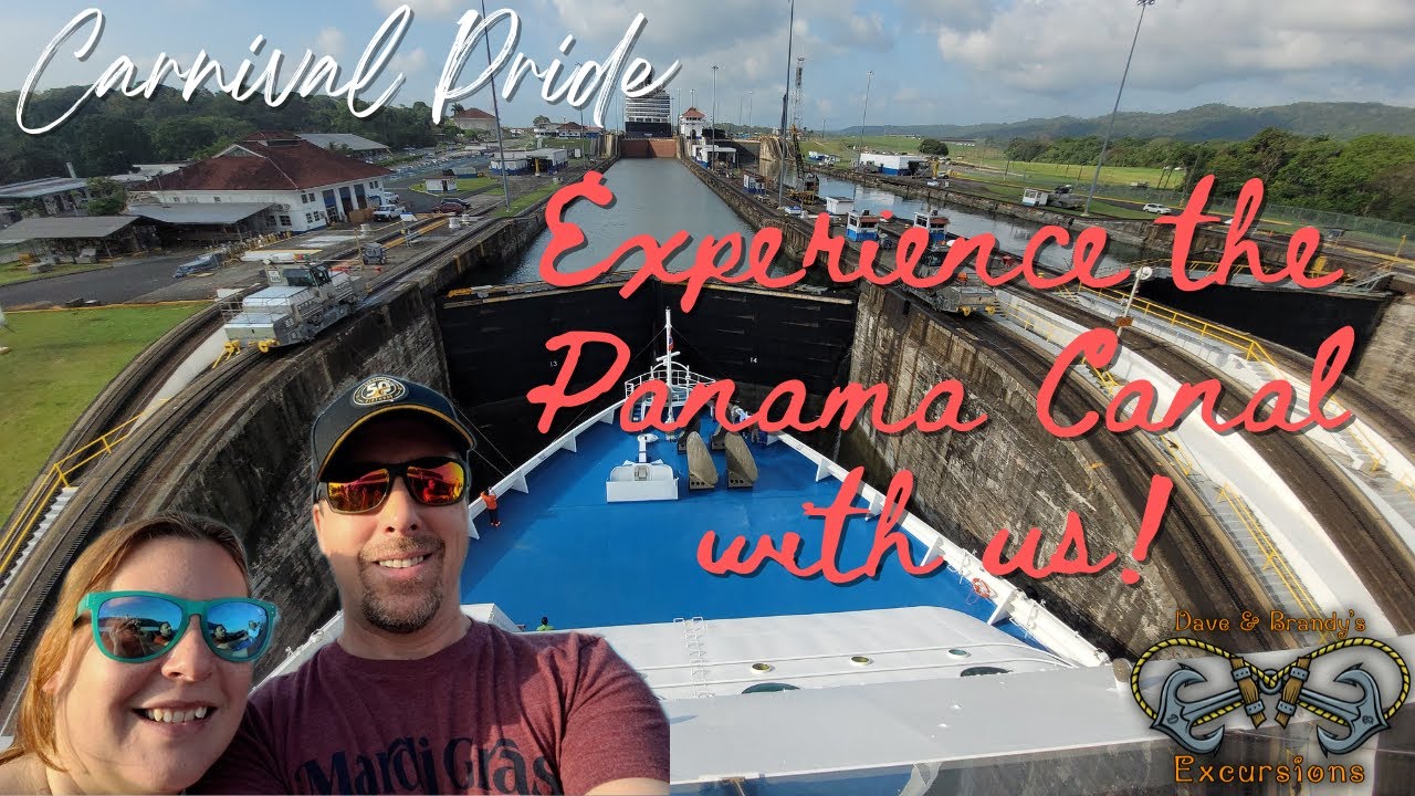 Откройте для себя Панамский канал вместе с нами! | Carnival Pride 2022