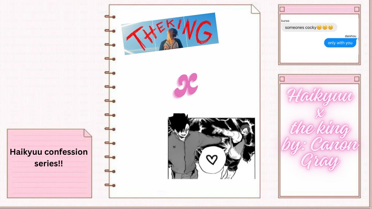 kuroshou confession!! // the king - conan gray // haikyuu lyric “prank” // check description :))))
