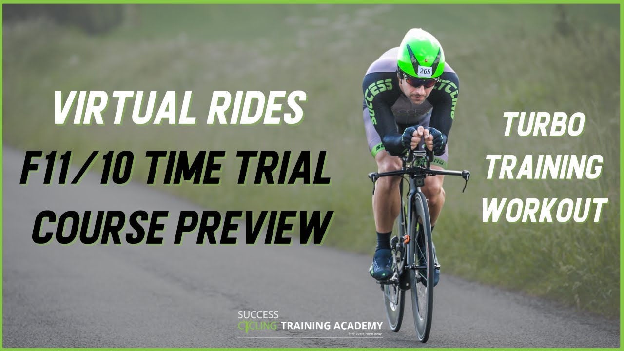 F11/10 Cycling Time Trial Course Preview - Indoor Turbo Training