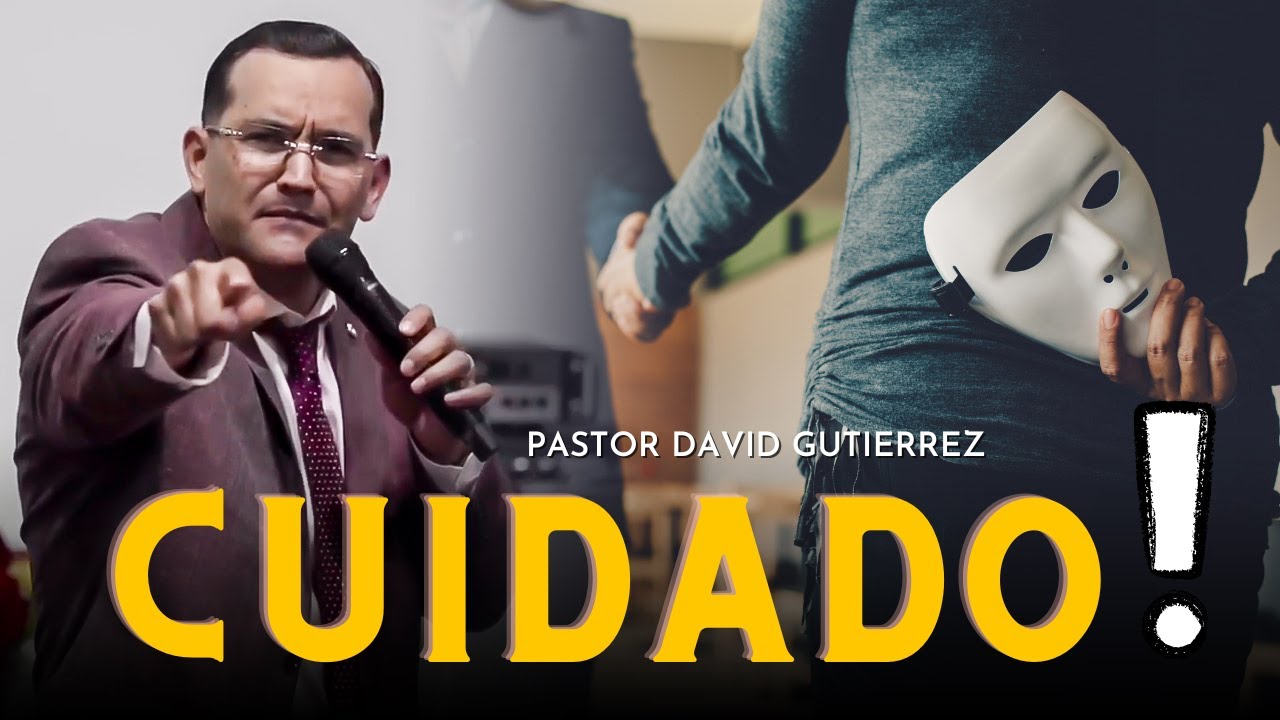 Cuidado con aparentar algo que no eres - Pastor David Gutierrez