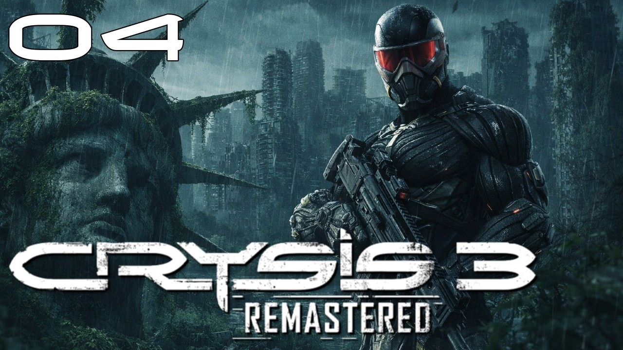 CRYSIS 3 REMASTERED - Part 4 Gameplay [ 2K 60FPS PC ]
