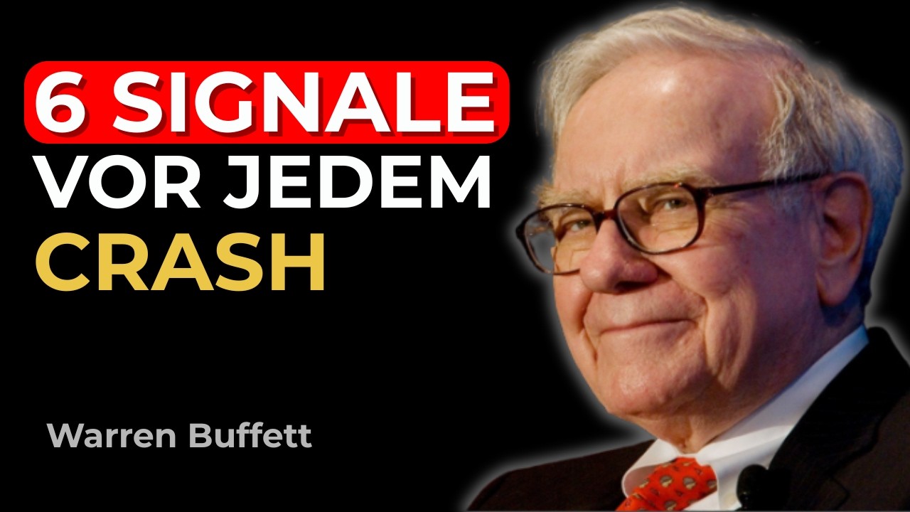 Warren Buffett: Diese 6 Signale erscheinen 6 Monate vor jedem großen Crash (ICH ERKLÄRE ES)