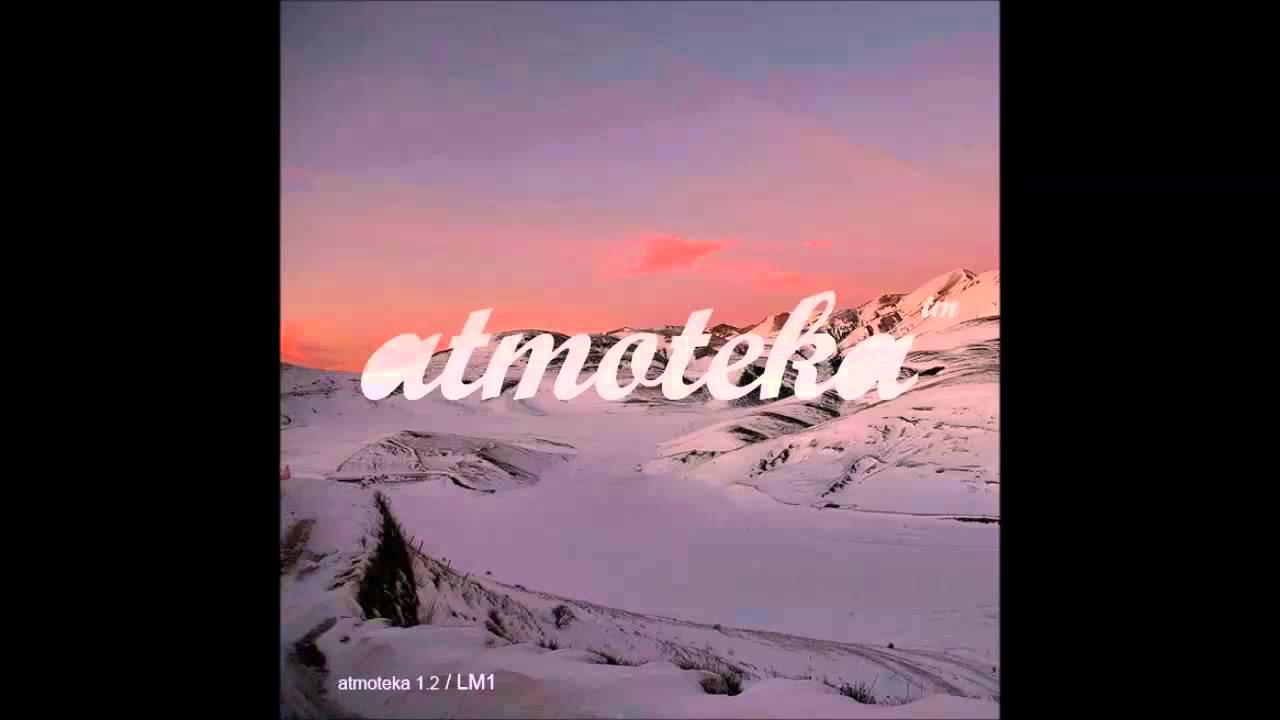 LM1 Studio mix for Atmoteka Jan 2014