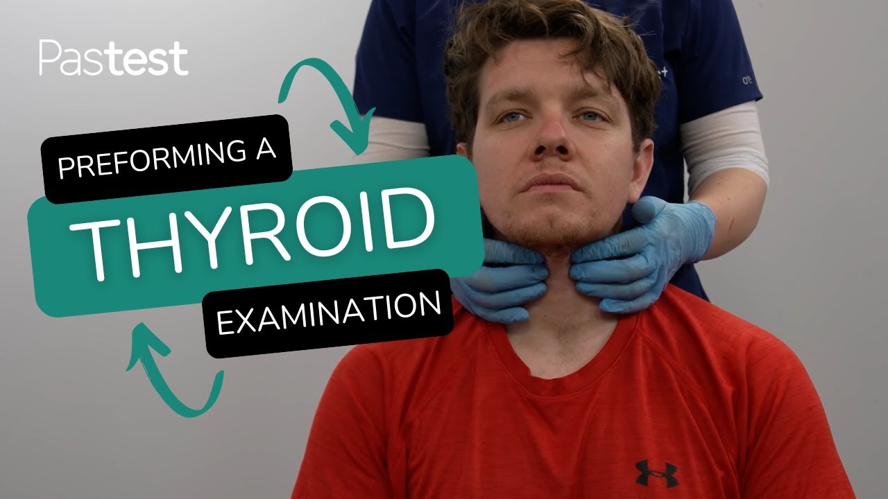 Performing a Thyroid Examination | OSCE | CPSA | PLAB | UKMLA | PACES