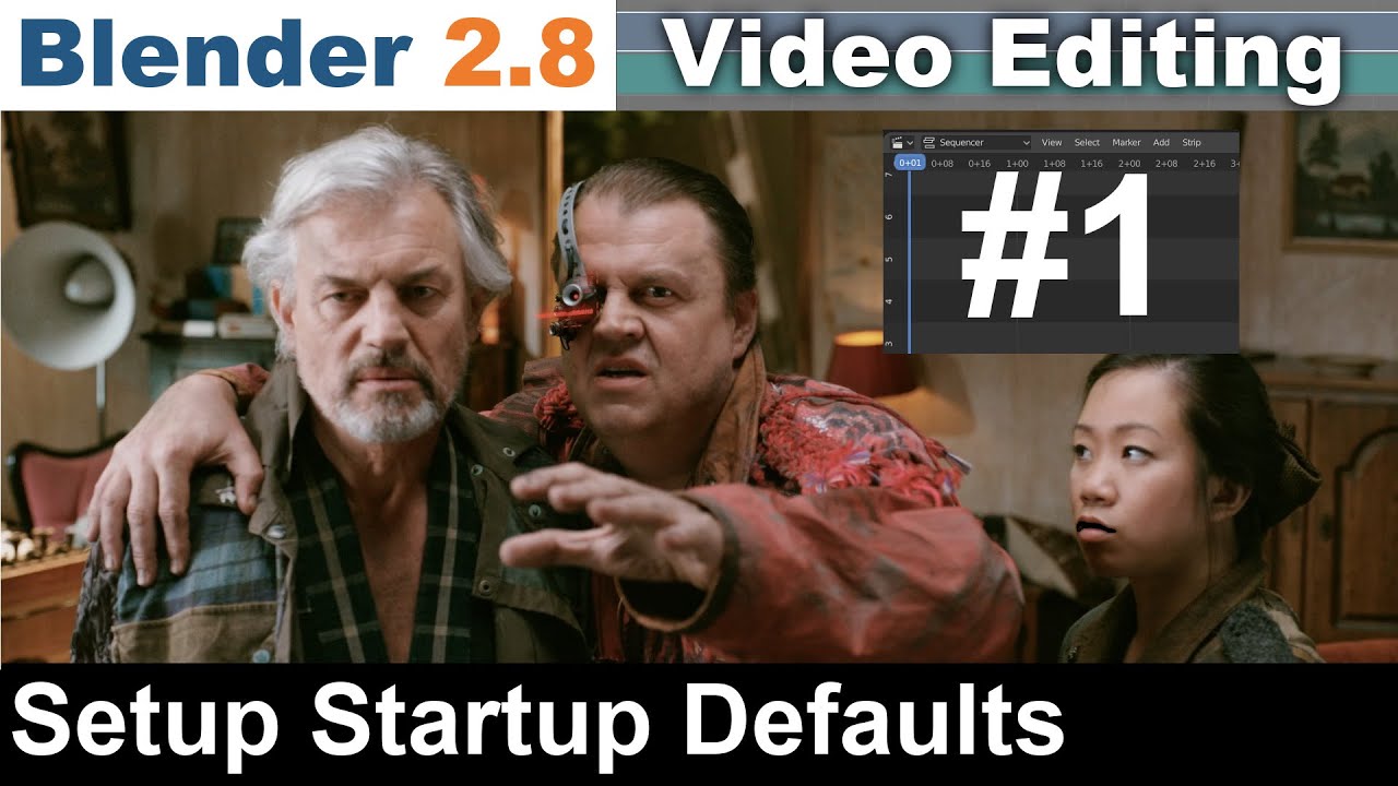 Blender 2.8 Video Editing (Setup Startup Defaults)
