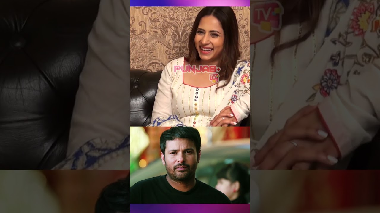 Sargun Mehta speaks about AMRINDER GILL | Punjab Plus Tv