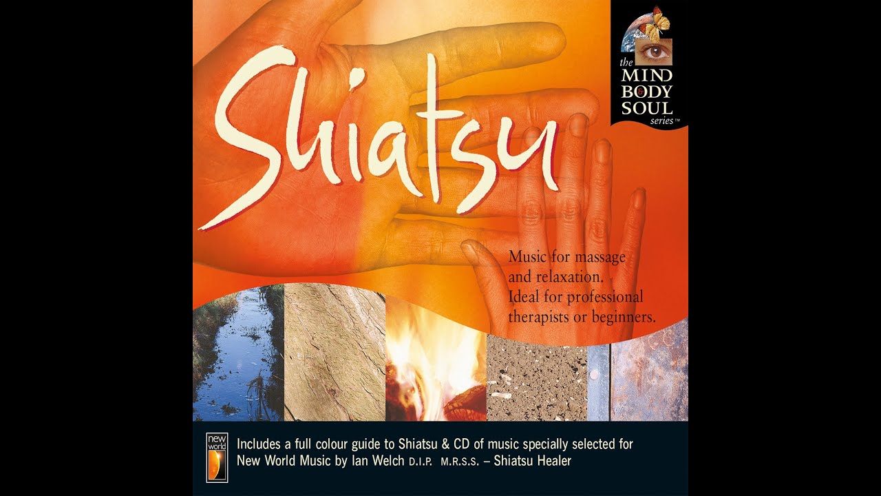 Shiatsu (The Mind Body and Soul Series) -  Llewellyn [Full Album]