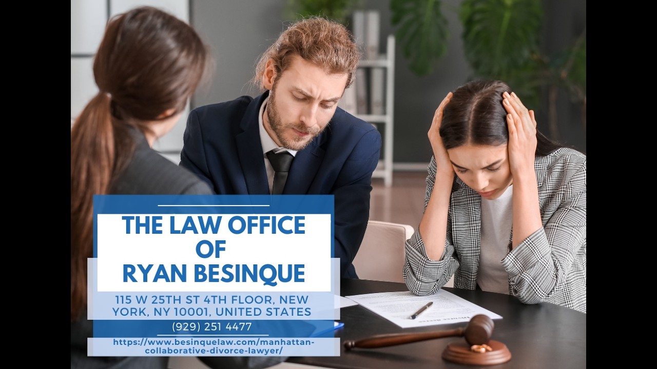 Collaborative Divorce Lawyer in Manhattan, New York by Ryan Besinque
