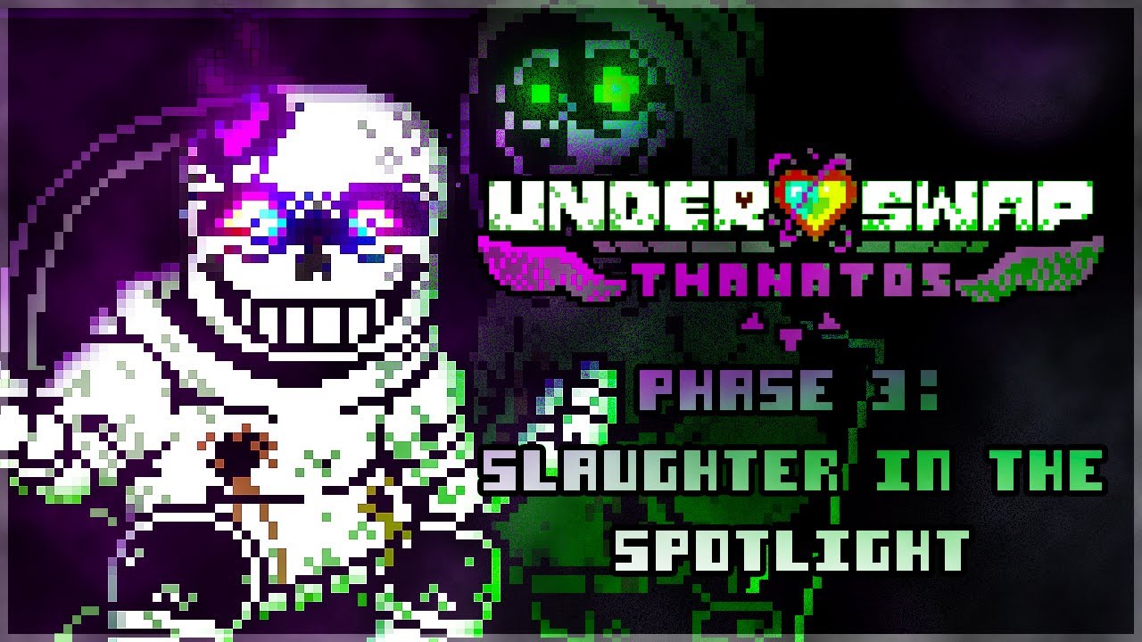 [Underswap: Thanatos] Phase 3: Slaughter in the Spotlight (Battle animation)