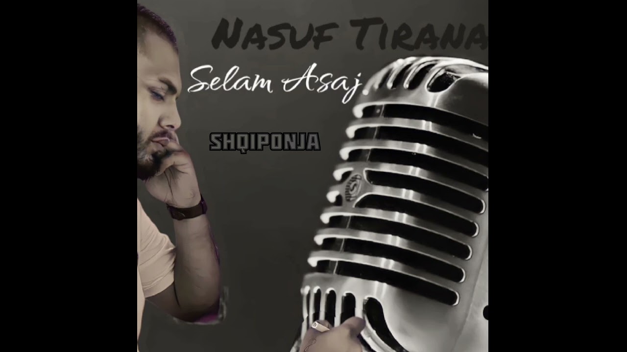 Nasuf Tirona-Selam po i qoj asaj