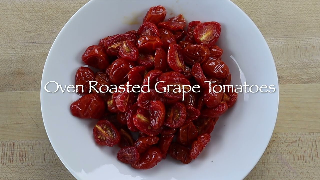 Oven Roasted Grape Tomatoes