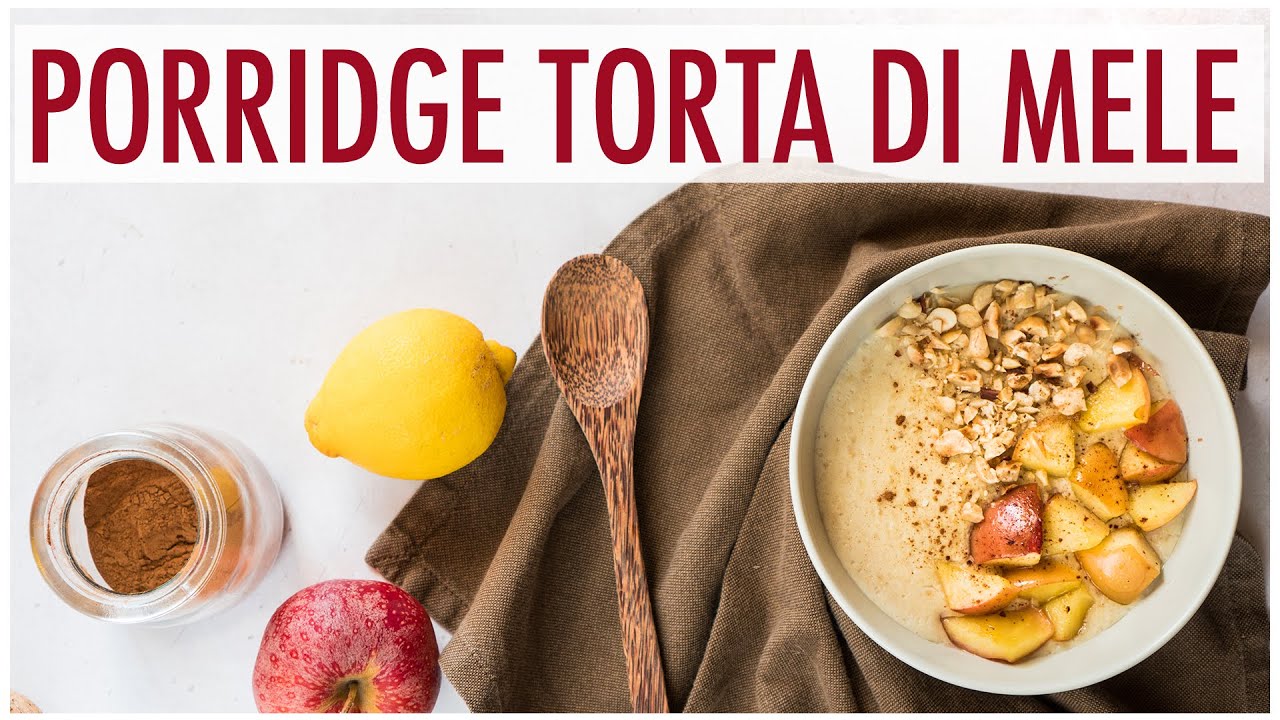 PORRIDGE gusto TORTA DI MELE: RICETTA FACILE per la colazione - Pronto in 10 minuti! | Elefanteveg