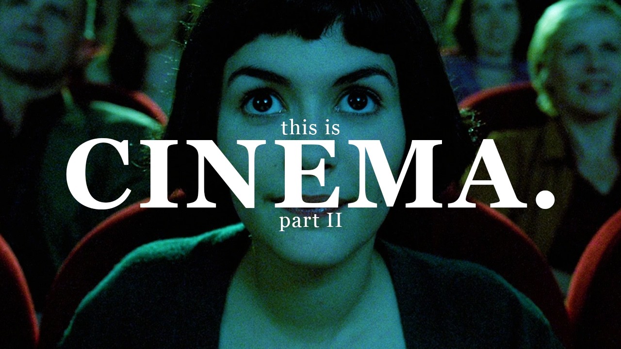 this is CINEMA. PART II