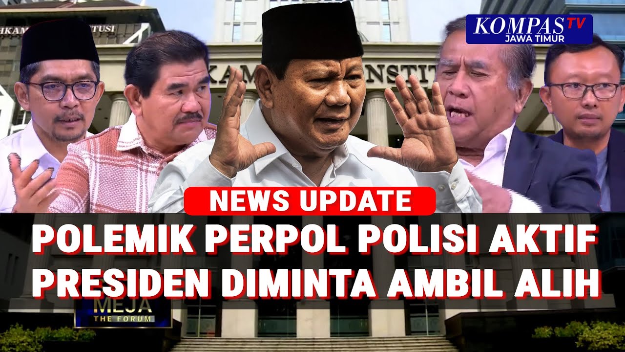 Polemik Perpol Polisi Aktif Duduki Jabatan Sipil Presiden Diminta Ambil Alih Keputusan