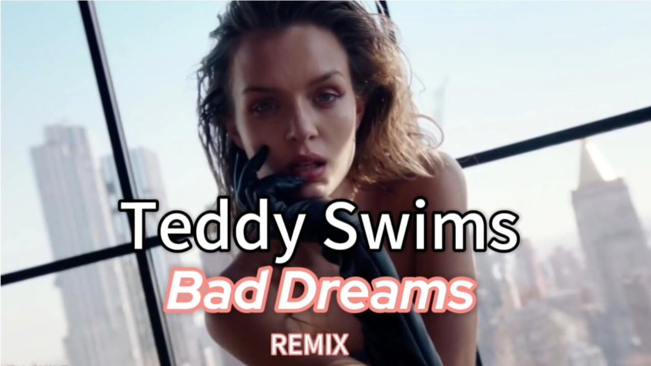 Teddy Swims - Bad Dreams (Dj Dark Remix) #teddyswims #djdark #baddreams