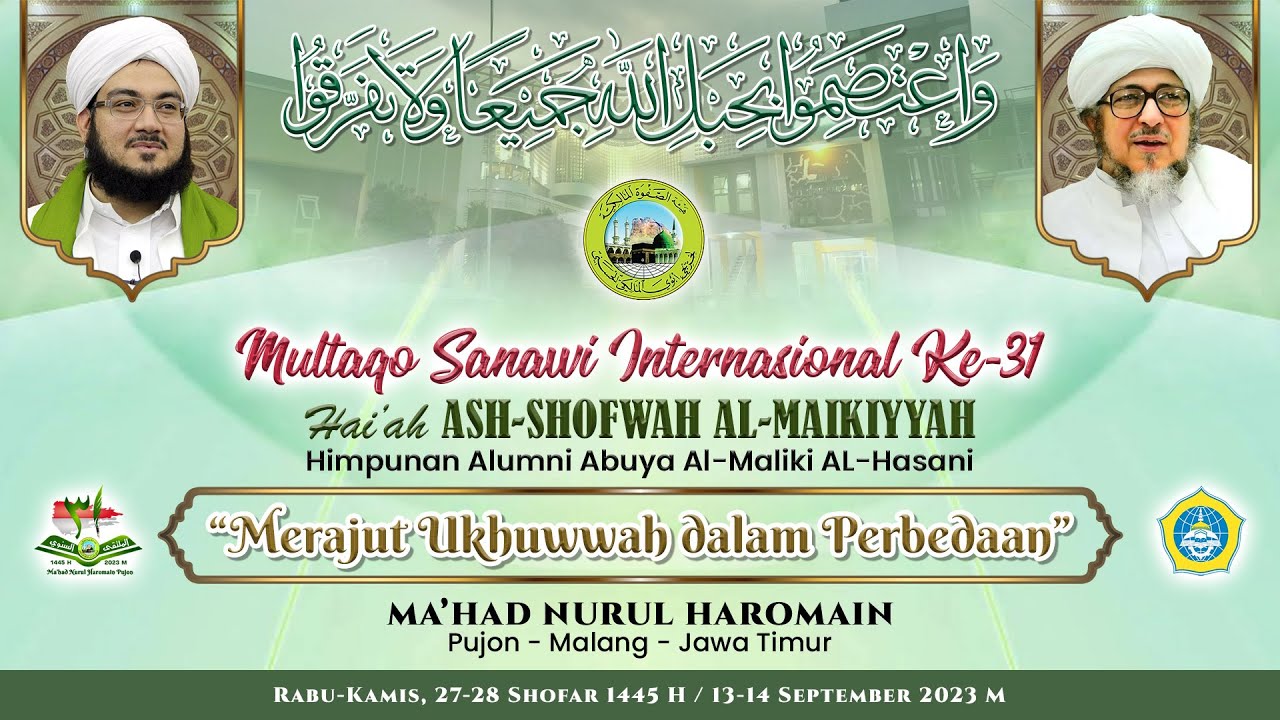 MULTAQO SANAWI INTERNASIONAL KE-31 DI MA'HAD NURUL HAROMAIN MALANG | 13-14.09.2023
