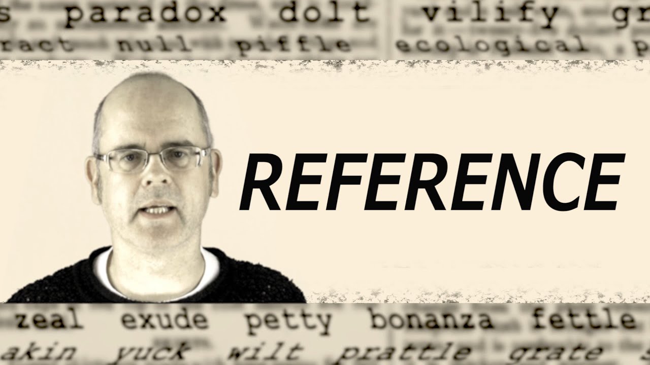 What does REFERENCE mean? English word definition