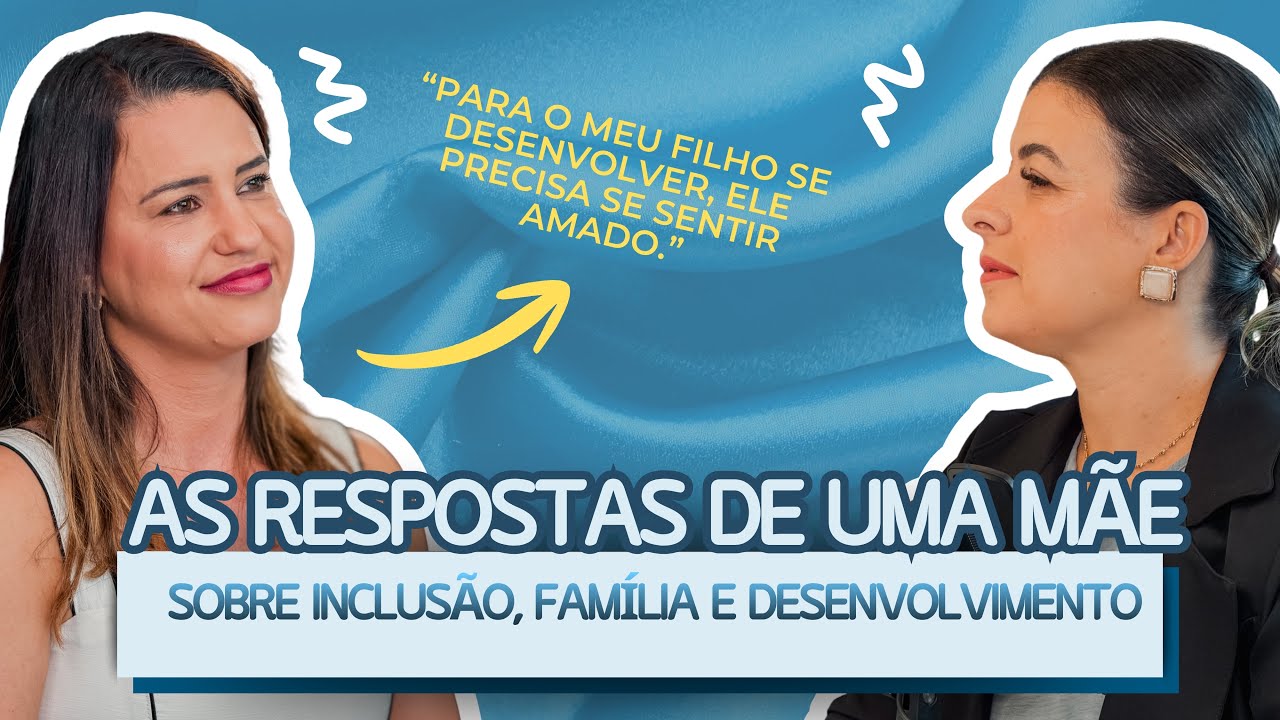 COMPLETE A FRASE: uma mãe falando sobre INCLUSÃO de VERDADE - CRISTIANE CARUSI