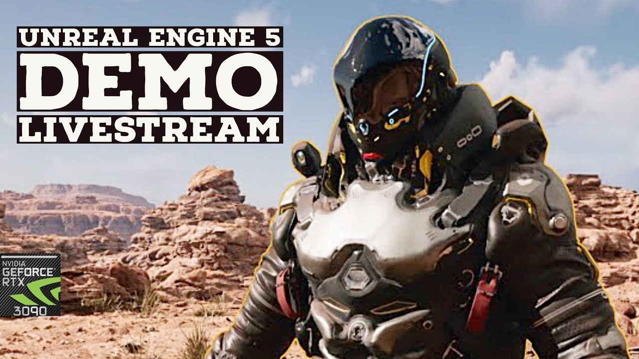 Unreal Engine 5 First Look Live Stream