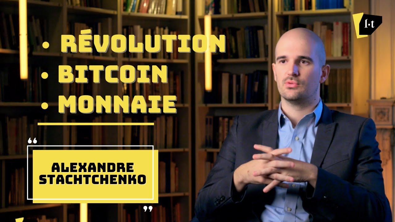 Quel avenir pour Bitcoin ? – Alexandre Stachtchenko