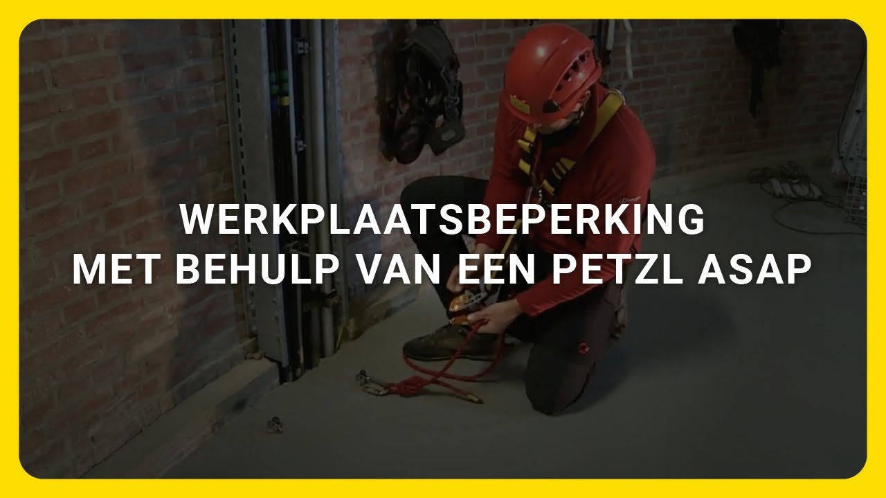 Werkplaatsbeperking met behulp van een Petzl ASAP - Veilig werken op hoogte [instructievideo]