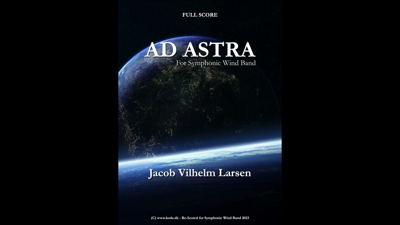 Ad Astra (Jacob Vilhelm Larsen) Sibelius/NotePerformer/Cubase