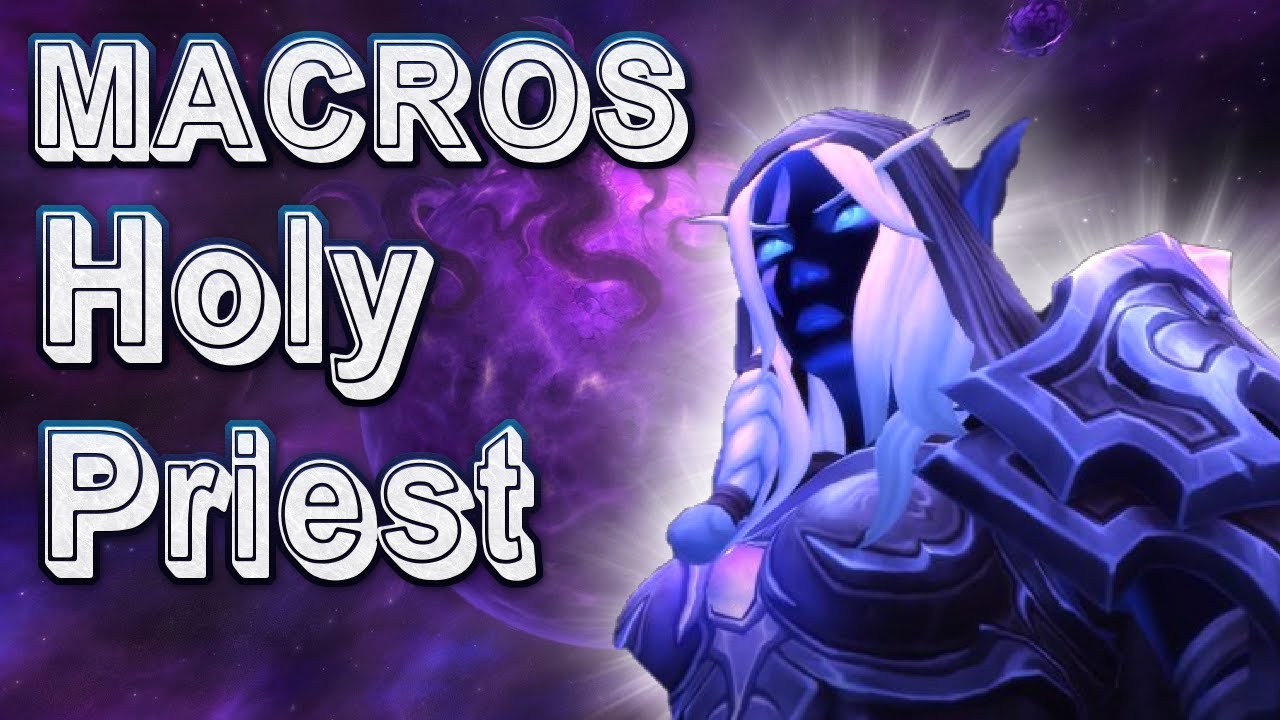 Holy Priest Macro Guide | Shadowlands PvP