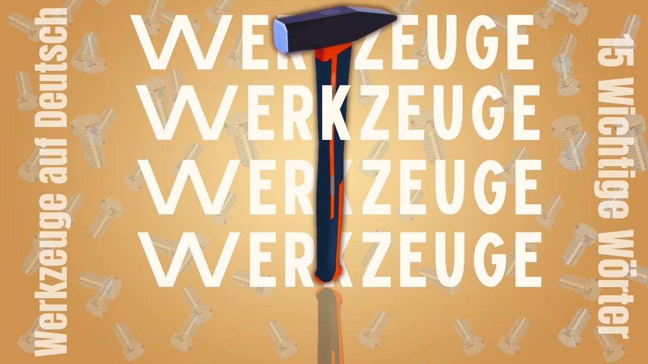 Deutsch Lernen A1: 15 Wichtige Werkzeuge &ndash; Teil 1 | Schnell & Einfach! 🛠️