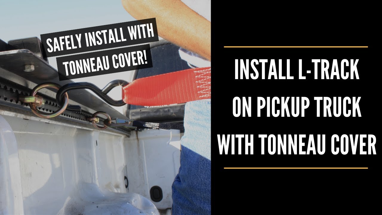 How to Install L-Track in Pickup Truck with Tonneau Cover | L Track Installation