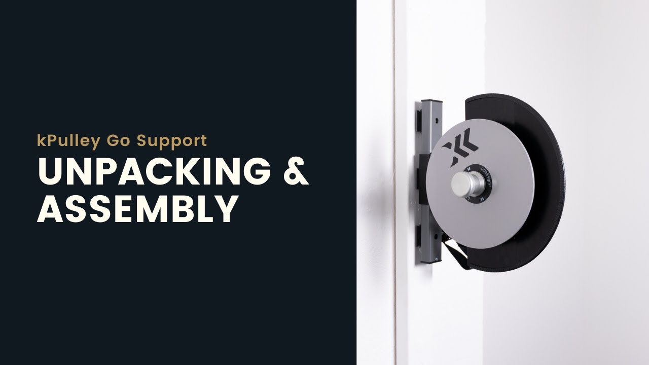 kPulley Go Unpacking & Assembly (before Dec 2021)