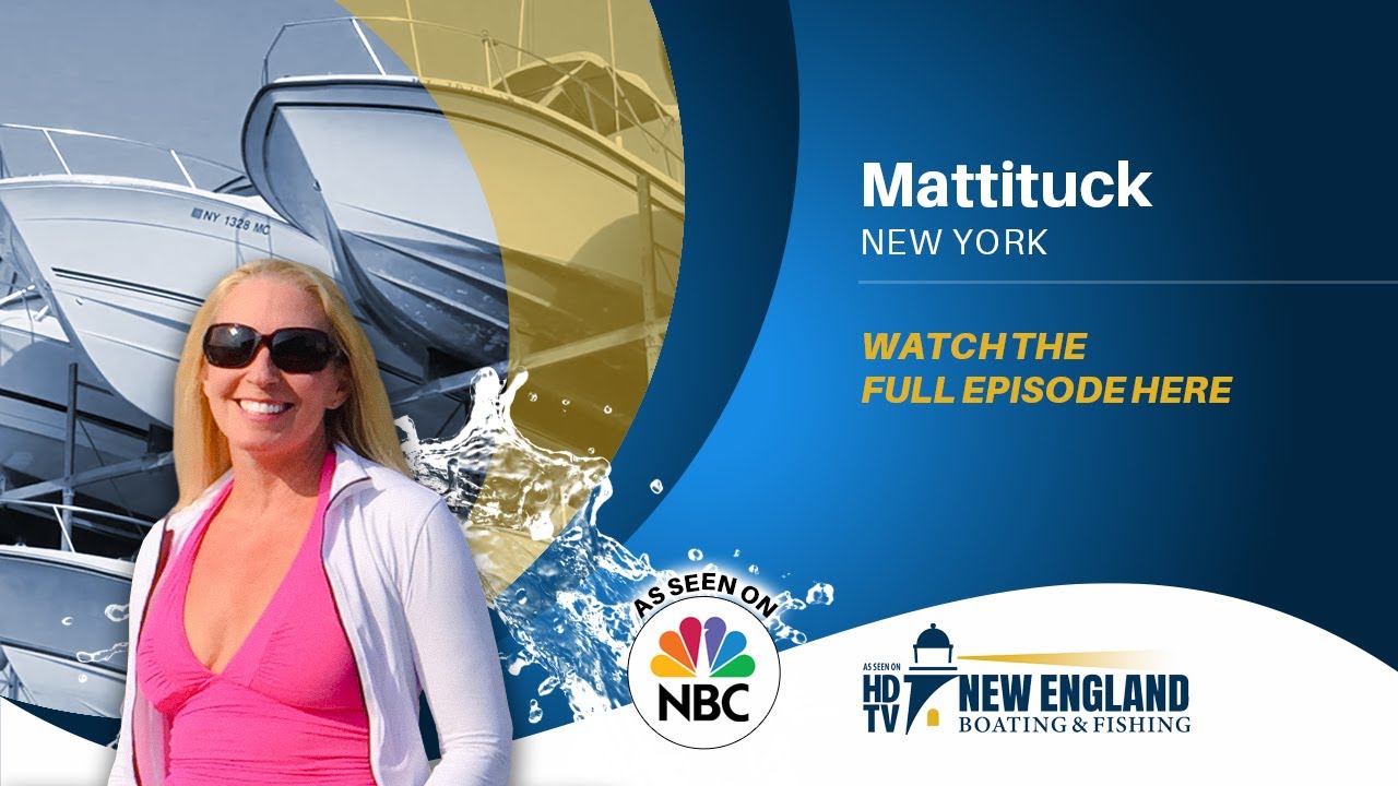 New England Boating: Mattituck, NY