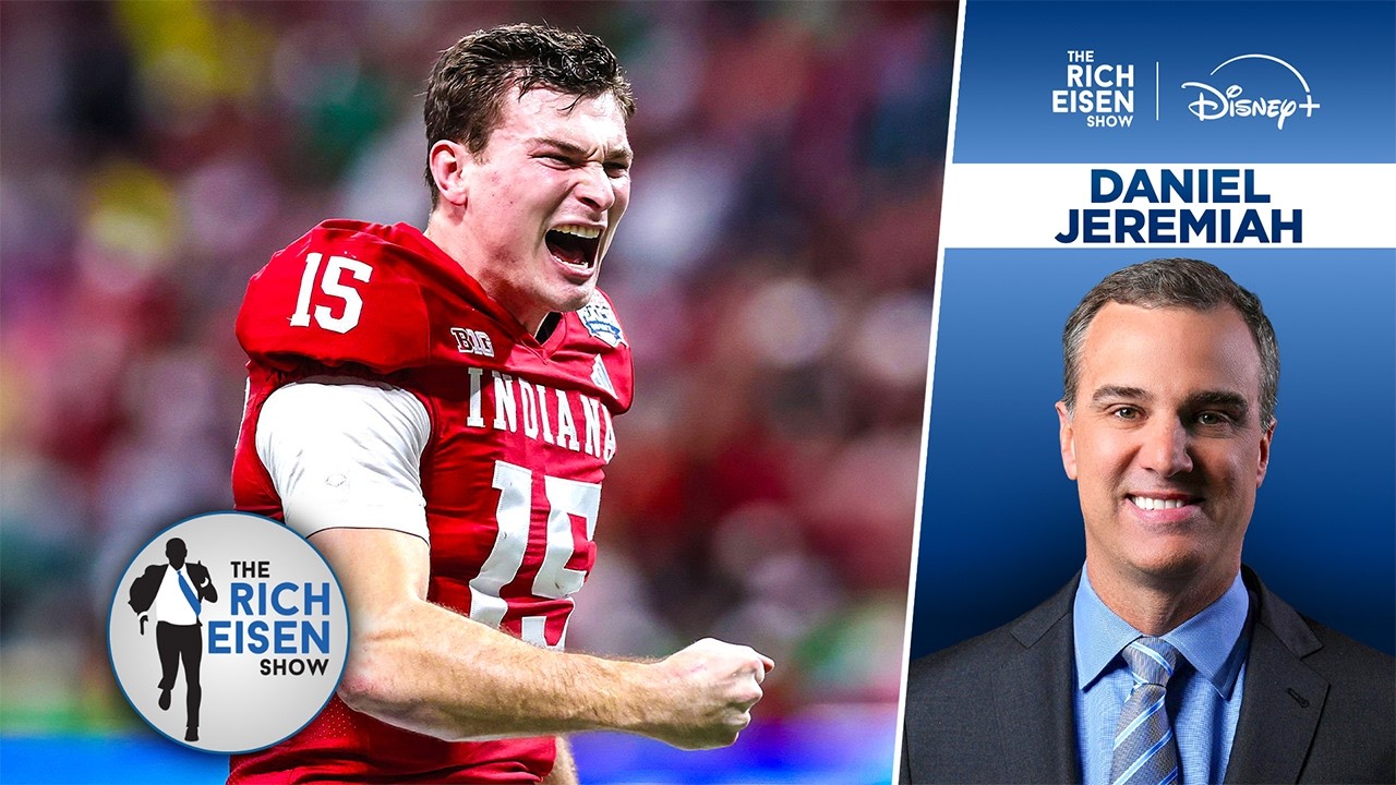 NFL Network’s Daniel Jeremiah: Why Fernando Mendoza Is #1 Pick Overall Worthy | The Rich Eisen Show