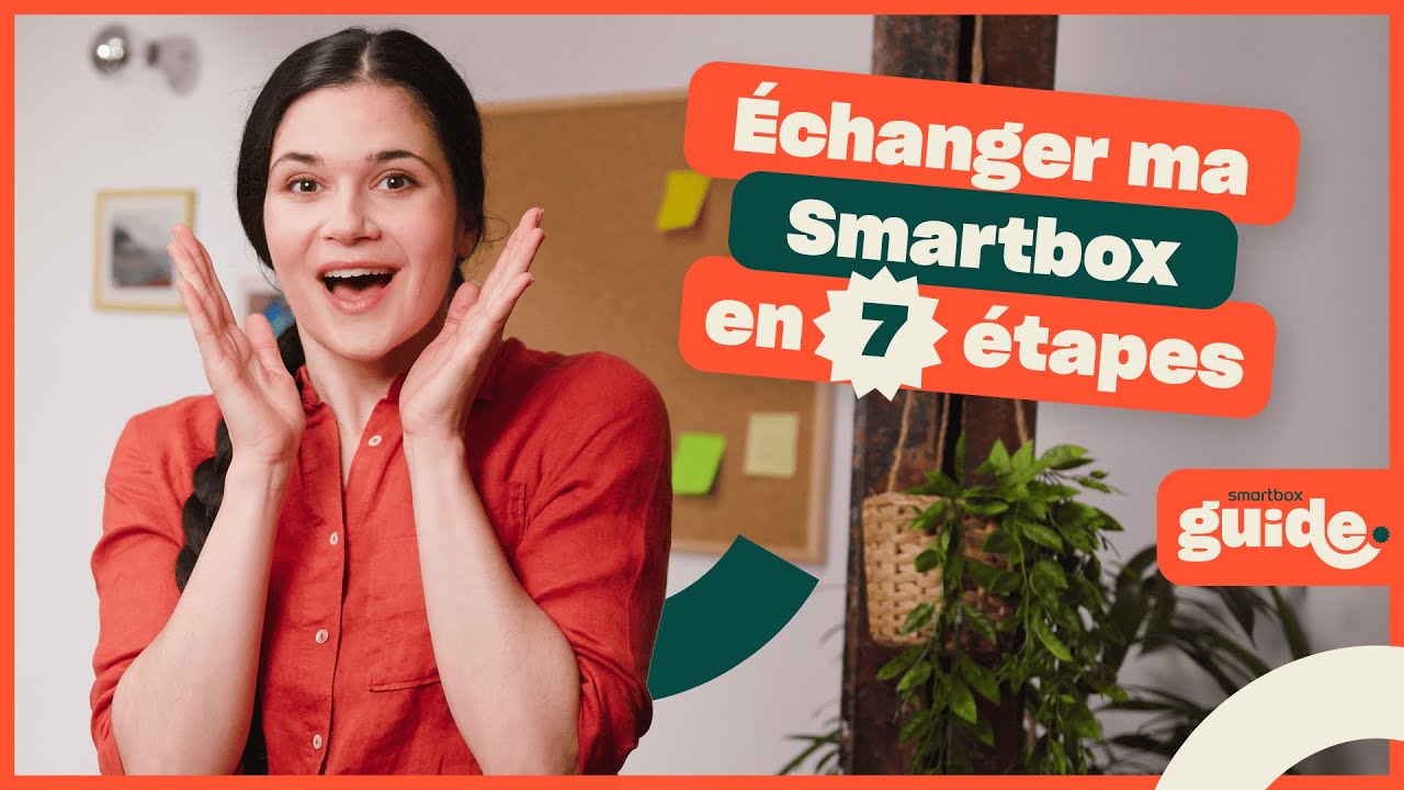 Comment &eacute;changer ma Smartbox ? | Smartbox Guide