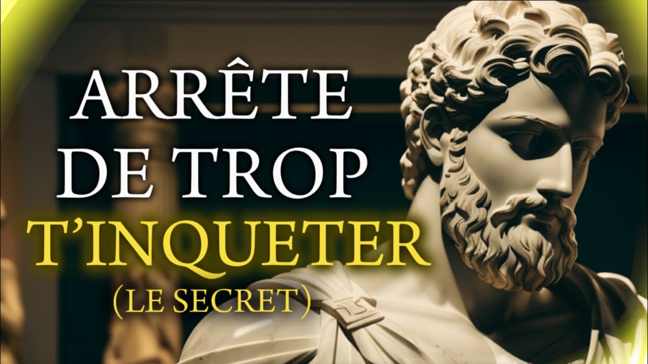 Ne sois plus INQUET grâce au STOÏCISME | MAÎTRE STOÏQUE