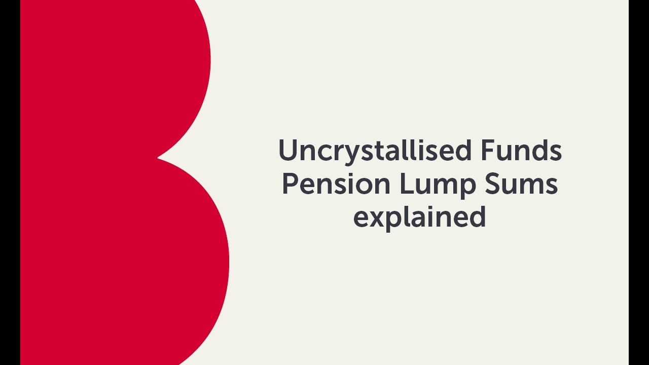 Uncrystallised Funds Pension Lump Sums | Bitesize Technical