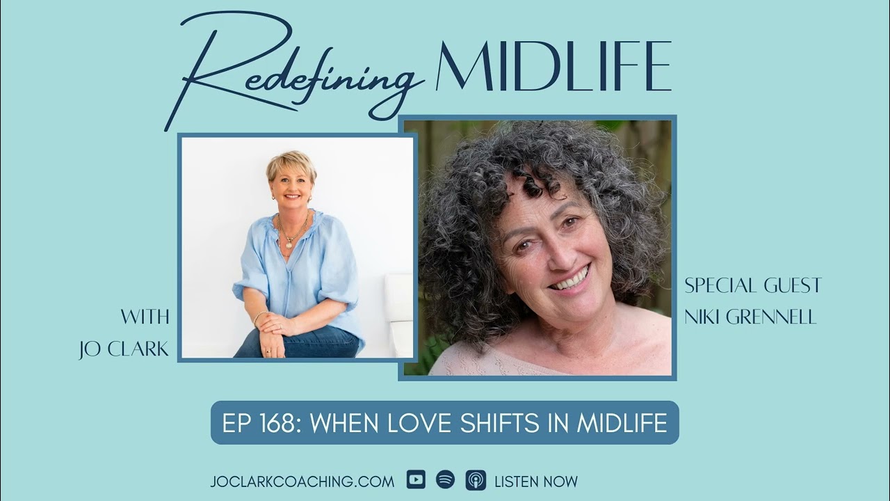 Ep168. When Love Shifts in Midlife