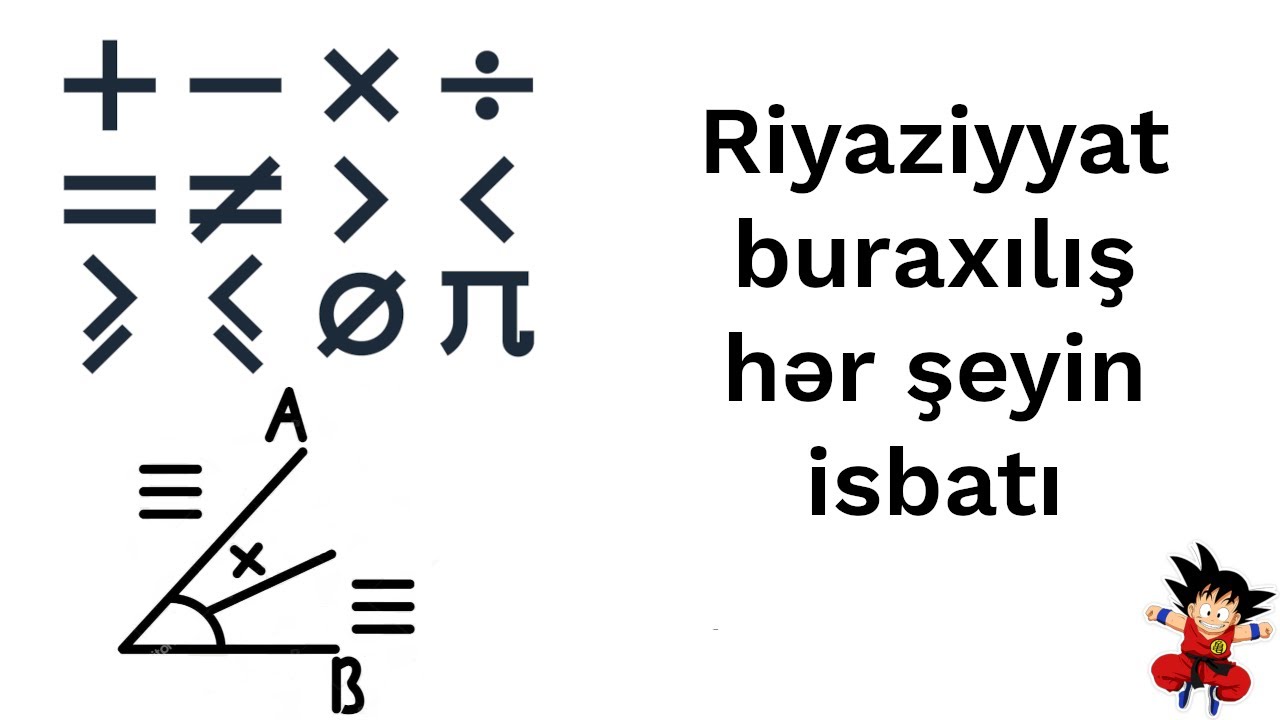 Riyazi isbatlar: 2026 riyaziyyat buraxılış imtahanı və daha artığı.