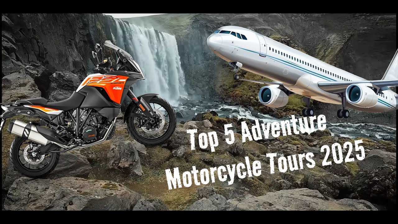 Top 5 International Adventure Motorcycle Tours 2025