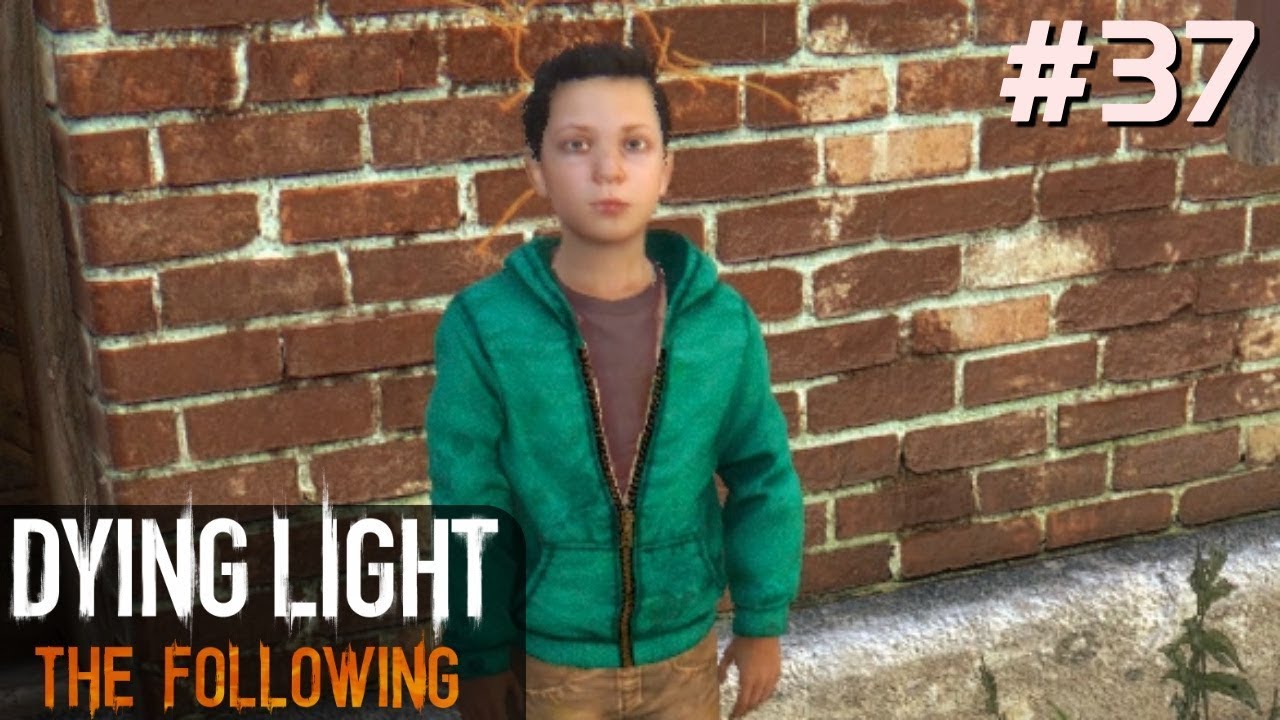 Dying Light The Following PL [#37] Nie UFAJ DZIECIOM /z Skie