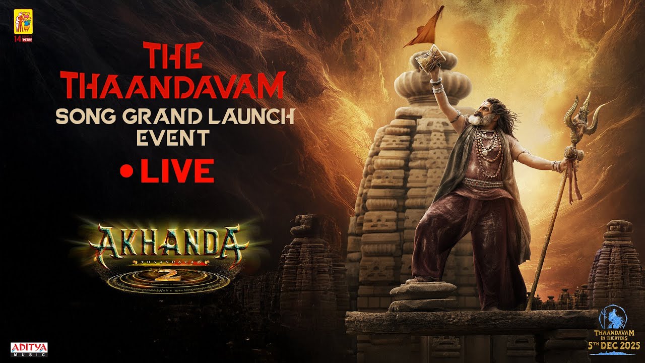 The Thaandavam Song launch event In Mumbai Live | Akhanda2 | Nandamuri Balakrishna | Boyapati Sreenu