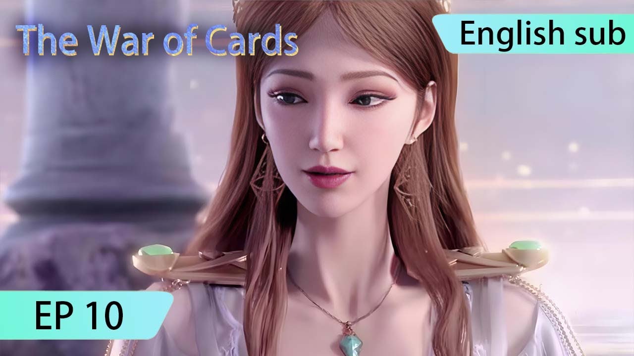 ENG SUB | The War of Cards [EP10] english sub highlights