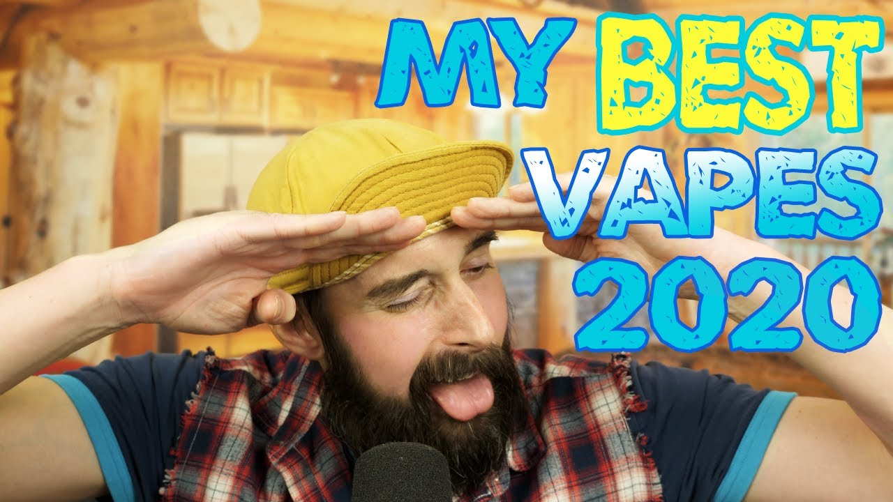 My Favorite Vapes of 2020!  Best Stick Pods! Best Pod Mods! Best 18650 Vape Kit!